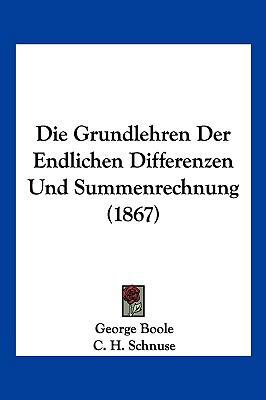 Die Grundlehren Der Endlichen Differenzen Und S... [German] 1161099565 Book Cover