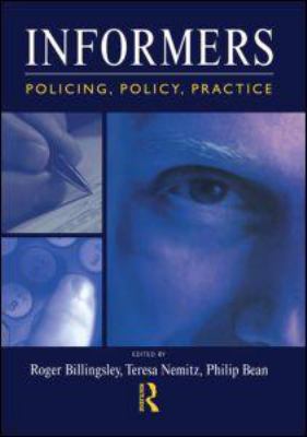 Informers: Policing, policy, practice 1903240077 Book Cover