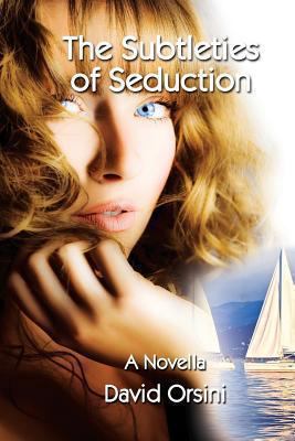 The Subtleties of Seduction 1493597280 Book Cover