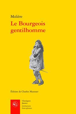 Le Bourgeois Gentilhomme [French] 2406141578 Book Cover