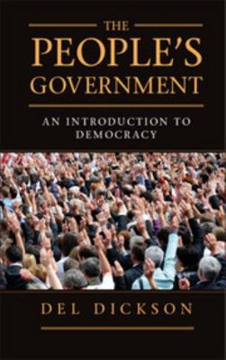 The People's Government: An Introduction to Dem... 1107619556 Book Cover