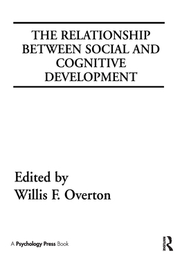 The Relationship Between Social and Cognitive D... 0898592496 Book Cover