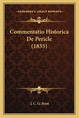 Commentatio Historica De Pericle (1835) [Latin] 1167446216 Book Cover