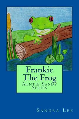 Frankie The Frog 1484912500 Book Cover