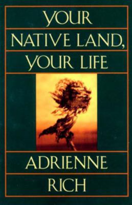 Your Native Land, Your Life 0393310825 Book Cover