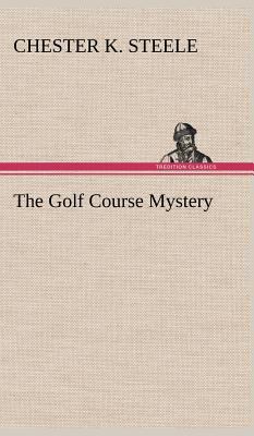 The Golf Course Mystery 3849199096 Book Cover