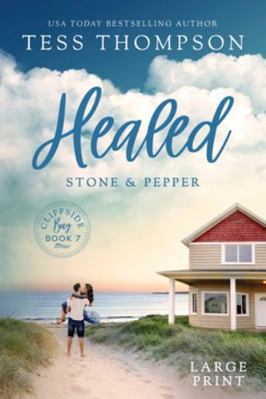 Healed: Stone and Pepper [Large Print] 1951621263 Book Cover