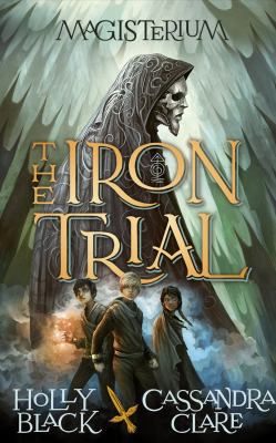 Magisterium: The Iron Trial 0552567736 Book Cover