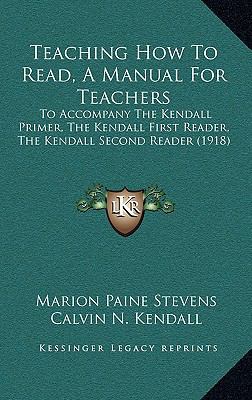 Teaching How To Read, A Manual For Teachers: To... 1165679345 Book Cover
