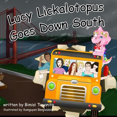 Lucy Lickalotopus Goes Down South 1946178101 Book Cover