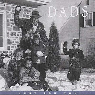 Dads (Just for You) 1840724773 Book Cover