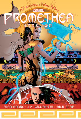 Promethea: The 20th Anniversary Deluxe Edition ... 1401295452 Book Cover