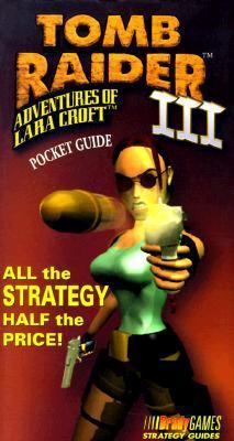 Tomb Raider III: Adventures of Lara Croft; Pock... 1566868483 Book Cover