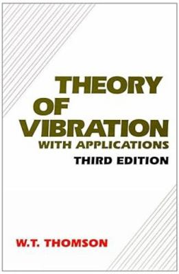 Theory Of Vibration With Applications, 3E 8123908830 Book Cover