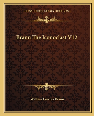 Brann The Iconoclast V12 1162656190 Book Cover