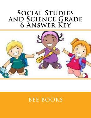 Social Studies and Science Grade 6 Answer Key 1537483773 Book Cover