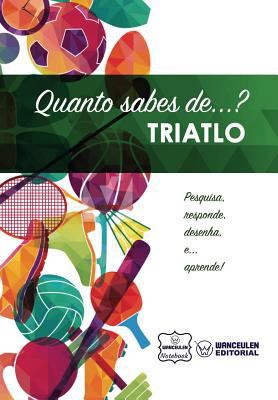 Quanto sabes de... Triatlo [Portuguese] 1981848215 Book Cover