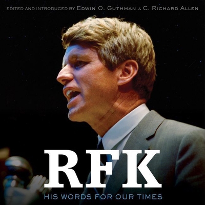 RFK: His Words for Our Times 1538519178 Book Cover