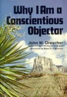Why I Am a Conscientious Objector 0836119932 Book Cover