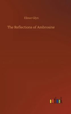 The Reflections of Ambrosine 3752360267 Book Cover