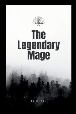 The Legendary Mage 4965848144 Book Cover