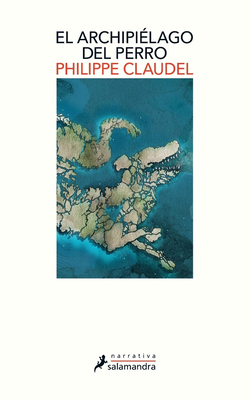 El Archipiélago del Perro / Dog Island [Spanish] 8498389380 Book Cover