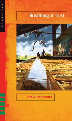 Breathing, In Dust (The Americas Series) 0896727424 Book Cover
