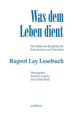 Was dem Leben dient [German] 374826268X Book Cover