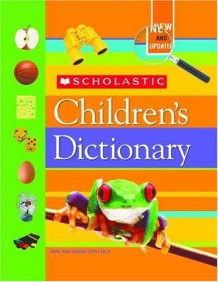 Scholastic Children's Dictionary 0439702585 Book Cover