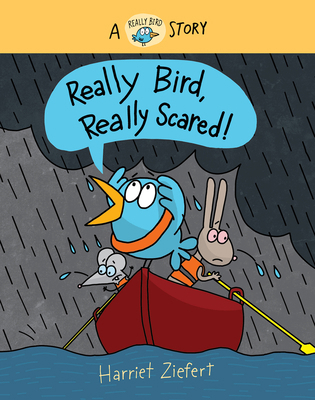 Really Bird, Really Scared!: A Really Bird Story 1636551033 Book Cover