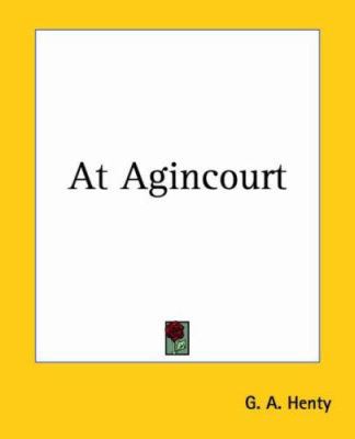 At Agincourt 1419107895 Book Cover