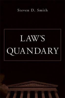 Law's Quandary 0674015339 Book Cover