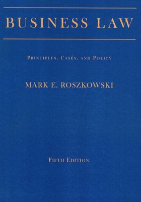 Business Law: Principles, Cases, and Policy, Fi... 0130915602 Book Cover