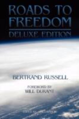 Roads to Freedom: The Deluxe Edition 0973769874 Book Cover