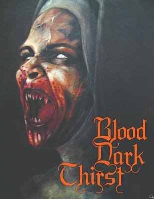 Blood Dark Thirst 1979188173 Book Cover