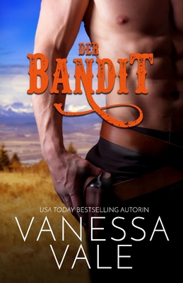 Der Bandit: Großdruck [German] [Large Print] 1795908610 Book Cover