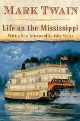 Life on the Mississippi 1540745899 Book Cover