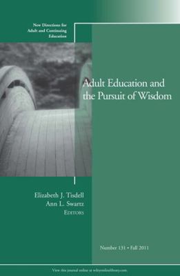 Adult Education and the Pursuit of Wisdom: New ... 1118133277 Book Cover