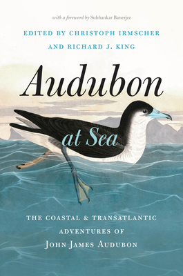 Audubon at Sea: The Coastal and Transatlantic A... 022675667X Book Cover