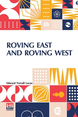 Roving East And Roving West B0DQ93VVDB Book Cover