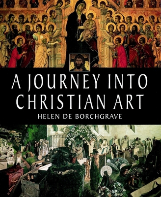 A Journey into Christian Art 0745950884 Book Cover
