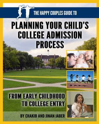 Paperback The Happy Couples Guide to Planning Your Child's College Admission Process Book