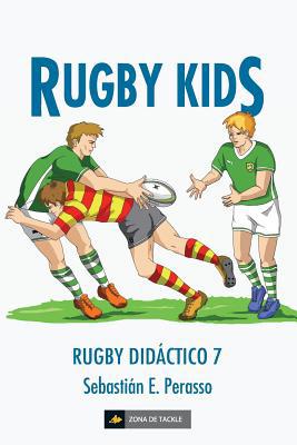 Rugby kids: (Rugby didáctico 7) [Spanish] 1720690464 Book Cover