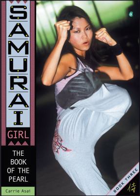 The Book of the Pearl (Samurai Girl vol. 3)