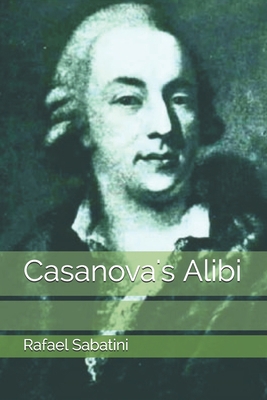 Casanova's Alibi B08924D43Z Book Cover