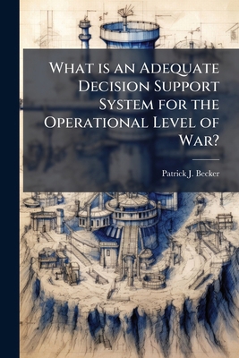 What is an Adequate Decision Support System for... 1025130294 Book Cover
