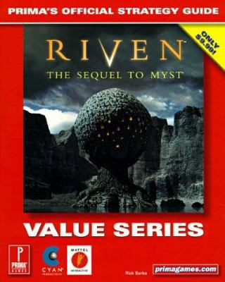 Riven: The Sequel to Myst (Value Series): Prima... 0761528970 Book Cover