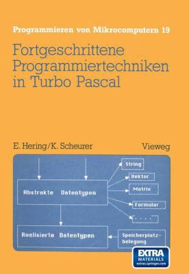 Fortgeschrittene Programmiertechniken in Turbo ... [German] 3528044675 Book Cover