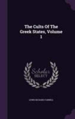 The Cults Of The Greek States, Volume 1 1354665112 Book Cover