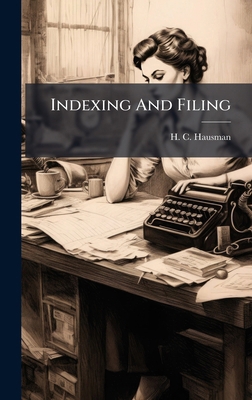 Indexing And Filing 1024623076 Book Cover